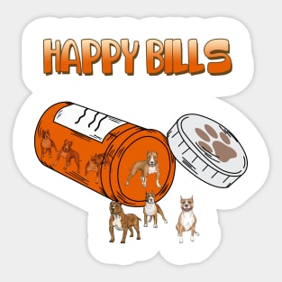 Happy Pills Pitbull,Miniature Pitbull Dog Owner, Pitbull Lover Sticker